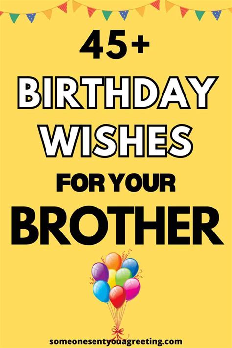 45 Birthday Wishes For Your Brother Touching Messages And Quotes Someone Sent You  Brother