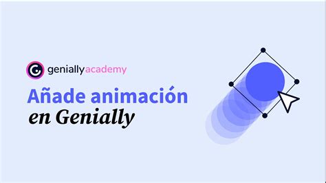 Añade animación en Genially YouTube