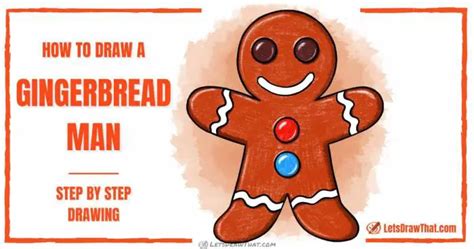 How To Draw A Gingerbread Man Cute And Easy Lets Draw That