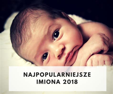 Top 10 Najpopularniejszych Imion W Bydgoszczy Lista Bydgoszcz Nasze