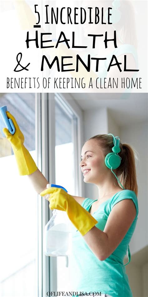 Incredible Health And Mental Benefits Of Keeping A Clean Home Of