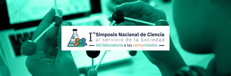 Simposio Nacional De Ciencia Al Servicio De La Sociedad