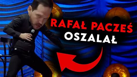 Rafa Pacze Ale Nie Wie Co Gada Przer Bka Stand Up Polska