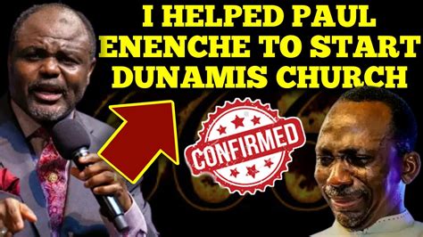 ABEL DAMINA CLAIM HE HELPED PASTOR PAUL ENENCHE TO START DUNAMIS CHURCH