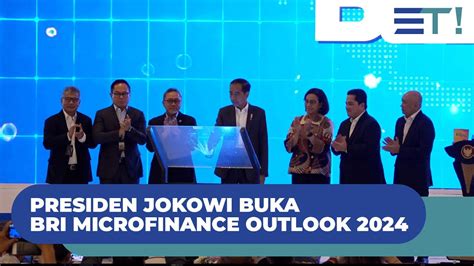 Presiden Jokowi Buka Bri Microfinance Outlook Youtube