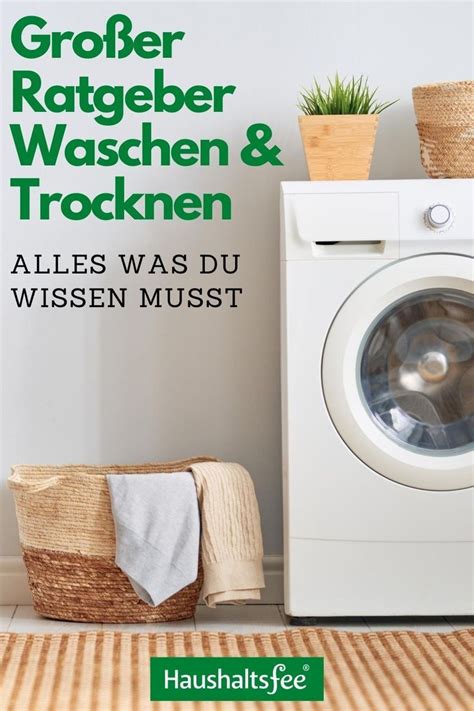 Fehler Vermeiden Beim Waschen Trocknen Welches Waschmittel Tipps