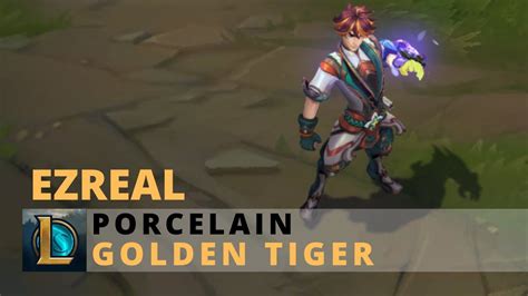 Porcelain Ezreal Golden Tiger Event Chroma League Of Legends YouTube