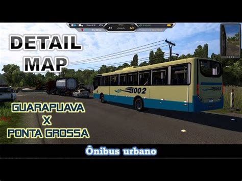 EURO TRUCK BUS Mapa Detail Map Guarapuava A Ponta Grossa Na Linha