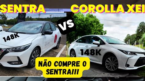 Novo Sentra Advanced 2023 é mico 6 motivos para comprar o Corolla XEI