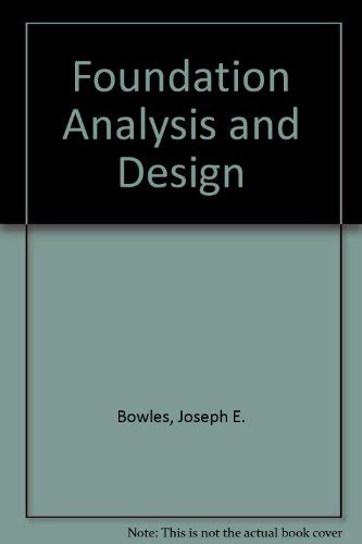 Foundation Analysis And Design Iberlibro