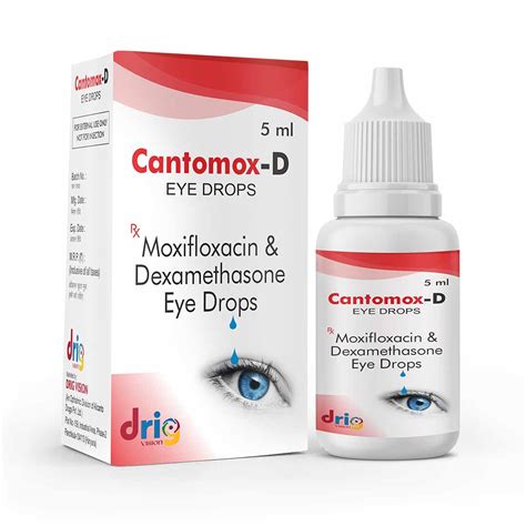 Moxifloxacin Dexamethasone Eye Drop Cantomox D Eye Drop Drig Vision