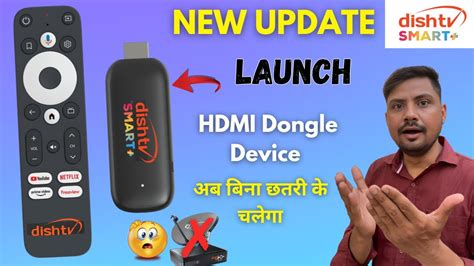 dish tv  launch dish tv smart  dongle  smart tvs dish tv
