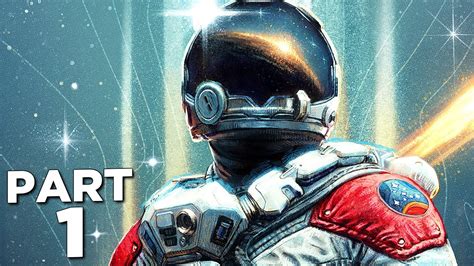 Starfield Walkthrough Gameplay Part 1 Intro Full Game Youtube