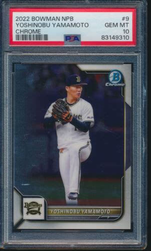 PSA 10 YOSHINOBU YAMAMOTO 2022 BOWMAN CHROME NPB LA DODGERS Rookie RC