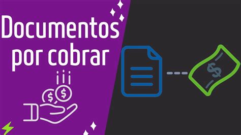 Tratamiento Contable De Las Cuentas Documentos Por Cobrar Youtube