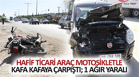 Hafif Ticari Ara Motosikletle Kafa Kafaya Arp T A R Yaral Asay