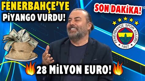 SON DAKİKA Fenerbahçe ye Piyango Vurdu 28 Milyon Euro luk Rekor