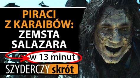 Piraci Z Karaib W Zemsta Salazara W Minut Szyderczy Skr T Youtube