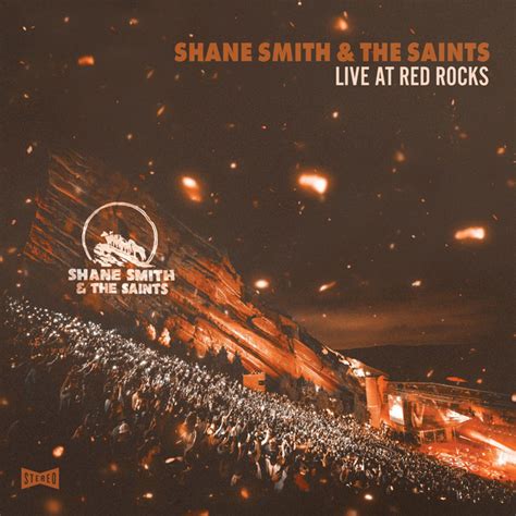 Hail Mary Live At Red Rocks Song And Lyrics By Shane Smith And The Saints Spotify