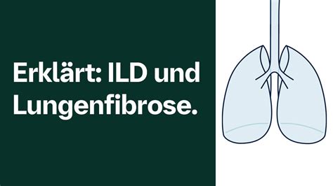 Erklärt Lungenfibrose und interstitielle Lungenerkrankungen ILD