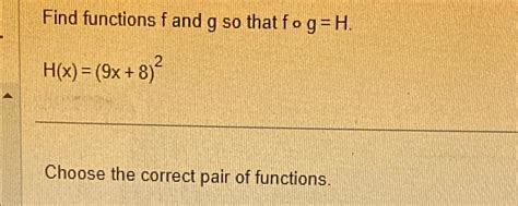 Solved Find Functions F And G So That Chegg