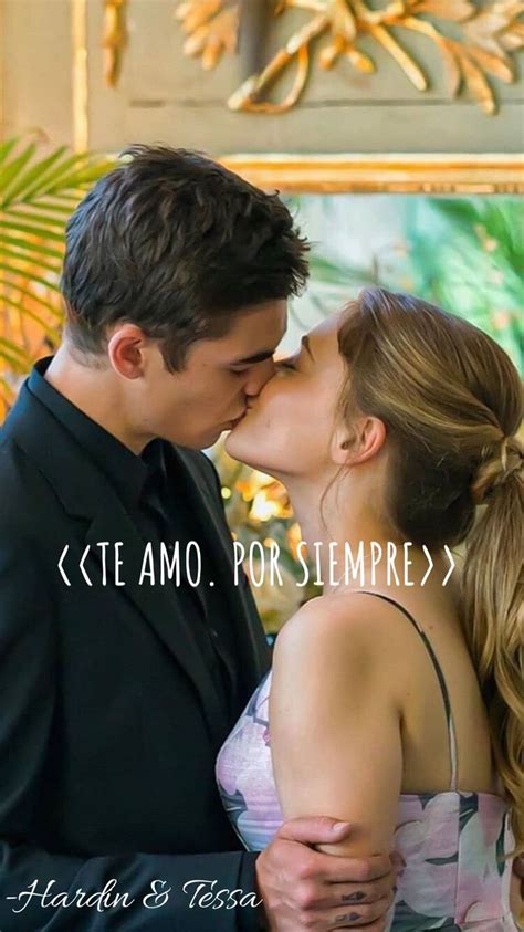 Hardin Tessa After Anna Todd Frases Romanticas De Peliculas