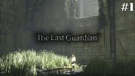 The Last Guardian Gameplay Part Youtube