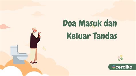 Doa Masuk Dan Keluar Tandas Rumi Jawi Ringkas Cerdika Malaysia