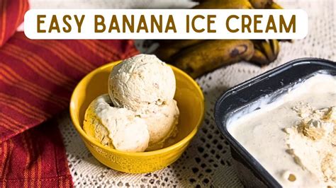 Home Made Banana Ice Cream Recipe That Is Easy And Healthy Frozen Banana Ice Cream Youtube