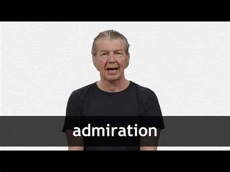 ADMIRATION definition and meaning | Collins English Dictionary