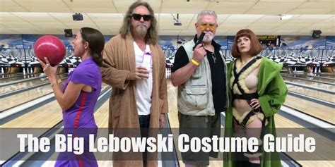 The Big Lebowski Costume & Outfit Guides for Halloween