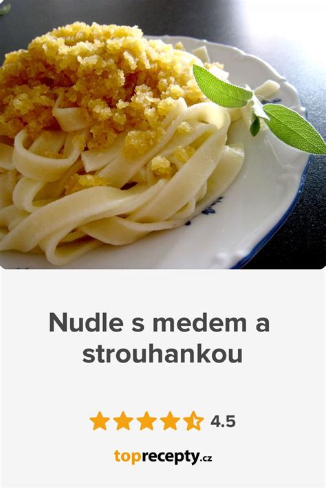 Nudle S Medem A Strouhankou Recipe Ethnic Recipes Food Macaroni