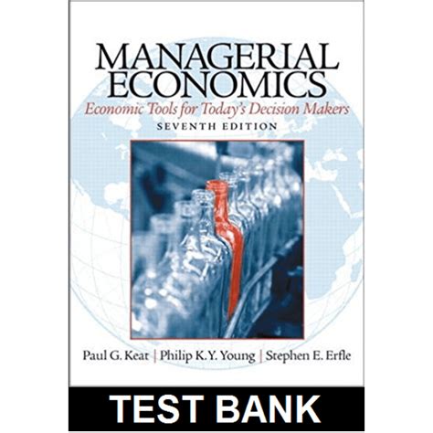 Managerial Economics Th Edition Test Bank