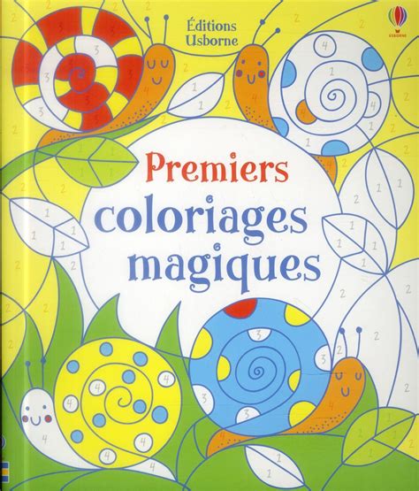 Premiers Coloriages Magiques Fiona Watt 1409570800 Livres Jeux Et