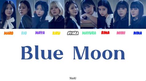 NiziUBlue Moon 歌割り パート分け 歌詞付き YouTube