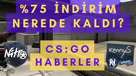 İndirim ne zaman gelecek CS GO Haber Bülteni Mayıs 2023 YouTube