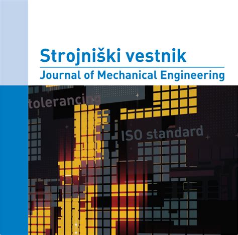 Nova Tevilka Revije Strojni Ki Vestnik Fakulteta Za Strojni Tvo