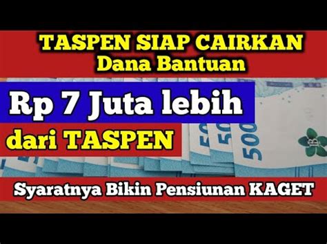 Dana Bantuan Juta Lebih Dari Taspen Syaratnya Bikin Pensiunan Pns