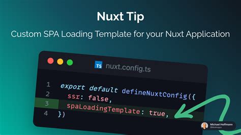 Nuxt Tip Custom SPA Loading Template For Your Nuxt Application