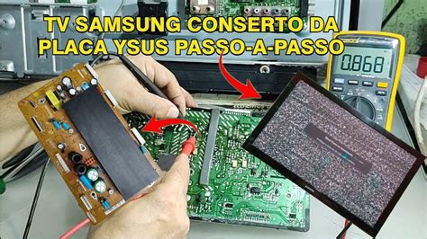 Tv Samsung Pl C N O Liga Conserto Passo A Passo Da Y Sus Youtube