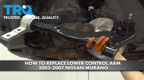 How To Replace Lower Control Arm 2003 2007 Nissan Murano 1A Auto