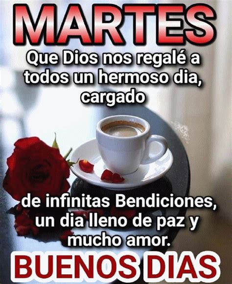 Feliz DÍa A La Vida Martes Que Dios Nos Regale Mensajes De Feliz