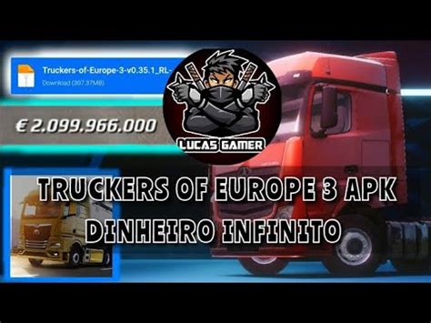 Saiu Apk Dinheiro Infinito Do Truckers Of Europe Vers O