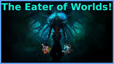 The Eater Of Worlds Mechanic Explained 319 Pathofexile Youtube