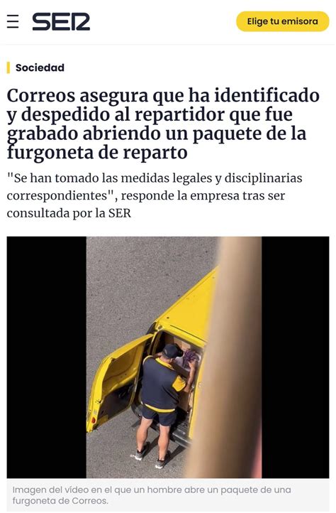 Correos Asegura Que Ha Identificado Y Despedido Al Repartidor Que Fue