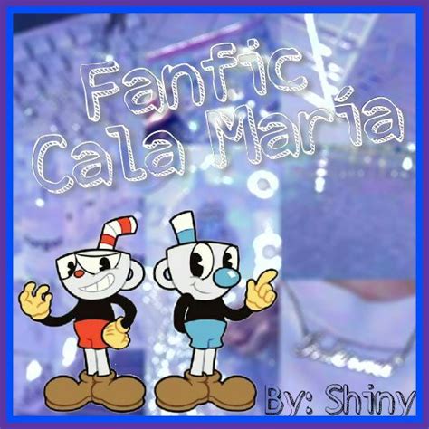 🌊 🐙fanfic Cala Maria🐙 🌊 Cuphead Español Amino