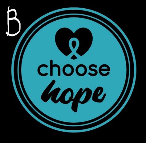 Choose Hope Vinyl Decal Cancer Awareness Many Colors Etsy