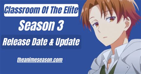 Classroom Of The Elite Season 3 Release Date [apr 2024]