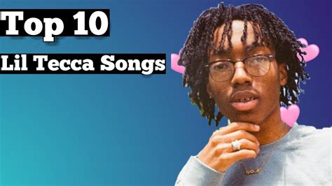 Top 10 Lil Tecca Songs Youtube