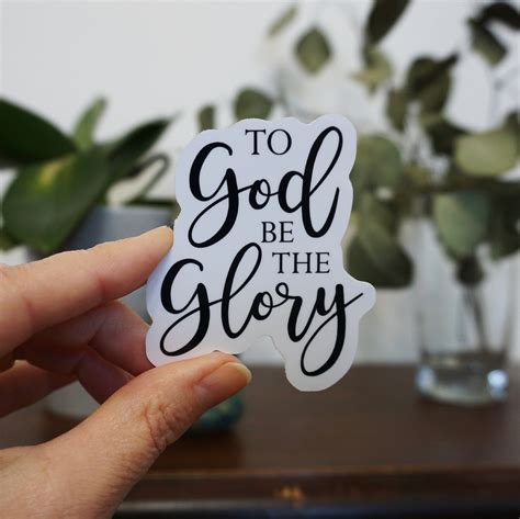 To God Be The Glory Vinyl Sticker Bible Vinyl Sticker Etsy